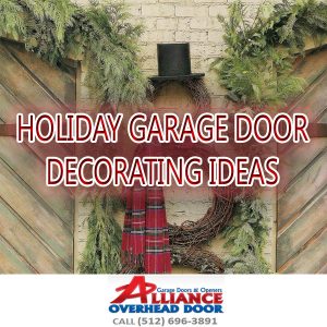 Holiday Garage Door Decorating Ideas Austin 